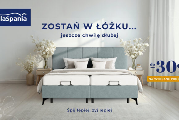 ZOSTAŃ W ŁÓŻKU… JESZCZE CHWILĘ DŁUŻEJ 